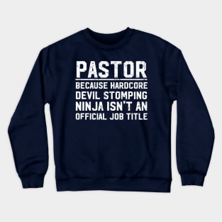 Funny Pastor Crewneck Sweatshirt